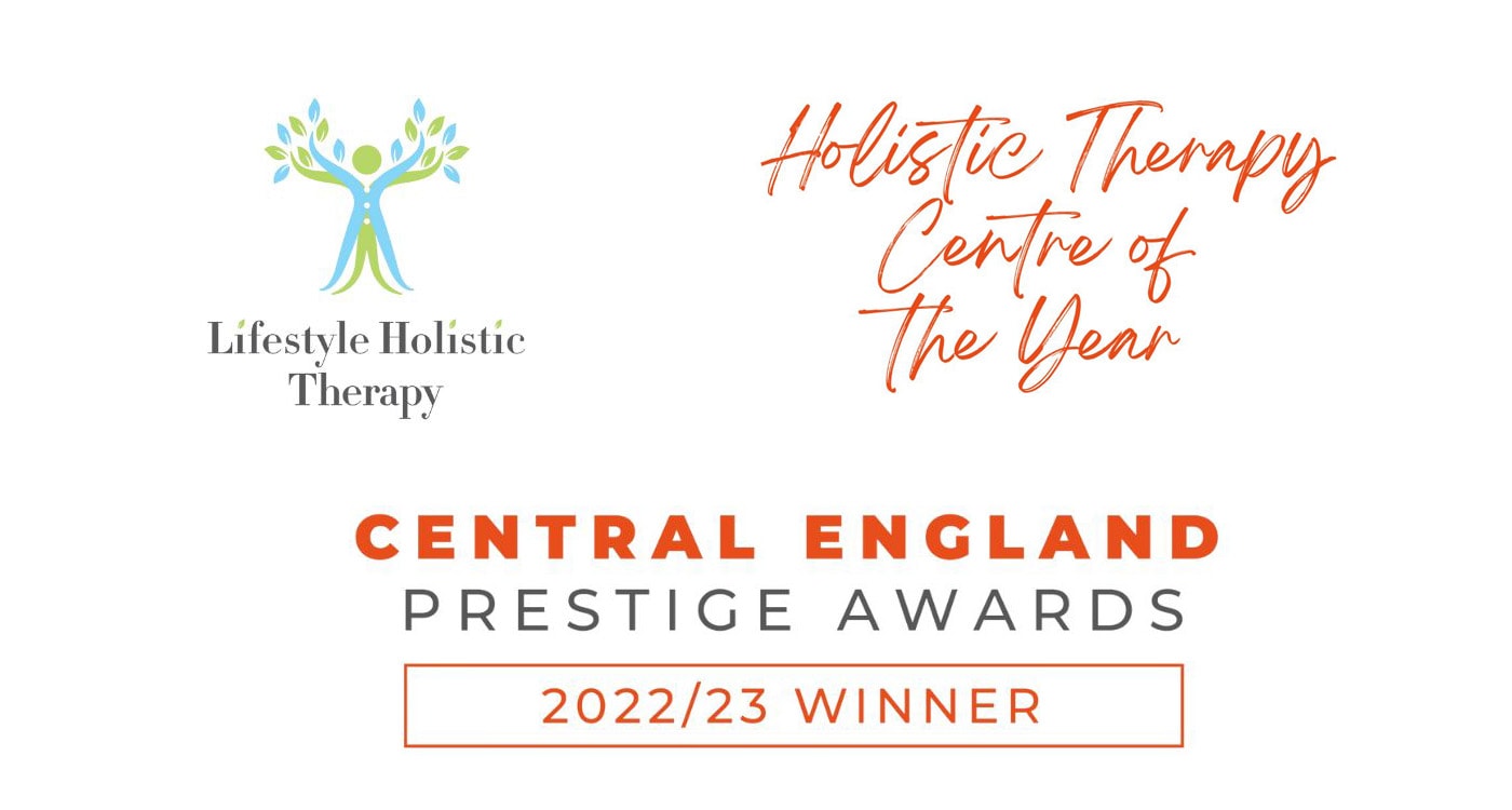 Lifestyle Holistic Therapy: Celebrating Excellence in Central England -  Latest News - Lifestyle Holistic Therapy